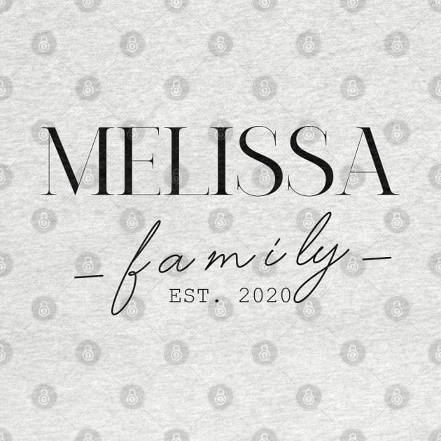 Melissa Family EST. 2020, Surname, Melissa by ProvidenciaryArtist